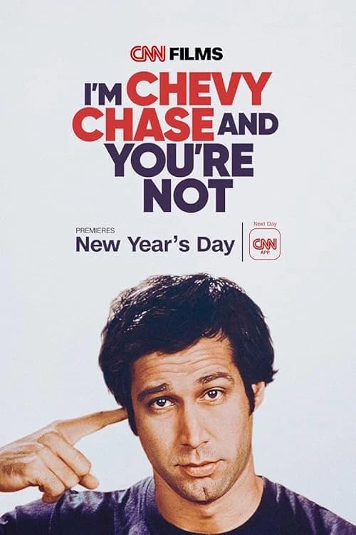 I'm Chevy Chase and You're Not film posteri